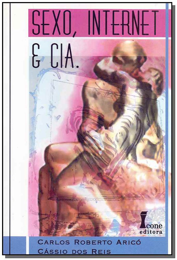 Livro Sexo, Internet E Cia