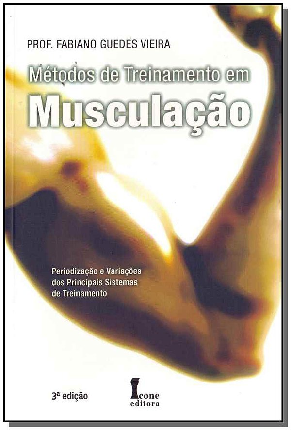 Livro Métodos De Treinamento Em Musculação