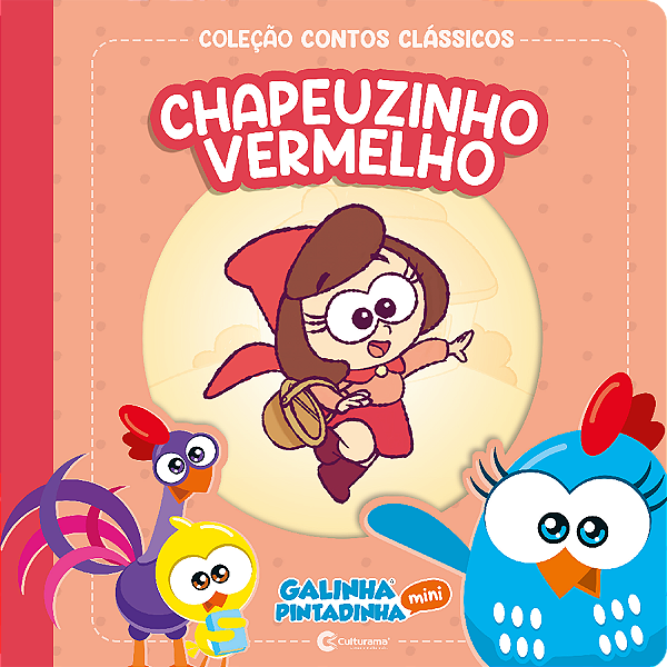 Livro Contos Clássicos Galinha Pintadinha Mini - Chapeuzinho Ve...