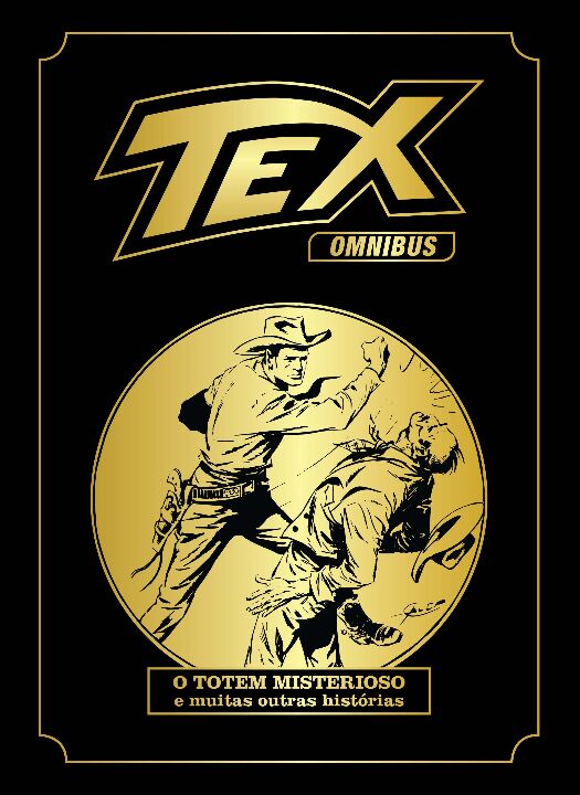 Livro Tex Omnibus Volume 1: O totem misterioso e muitas o...