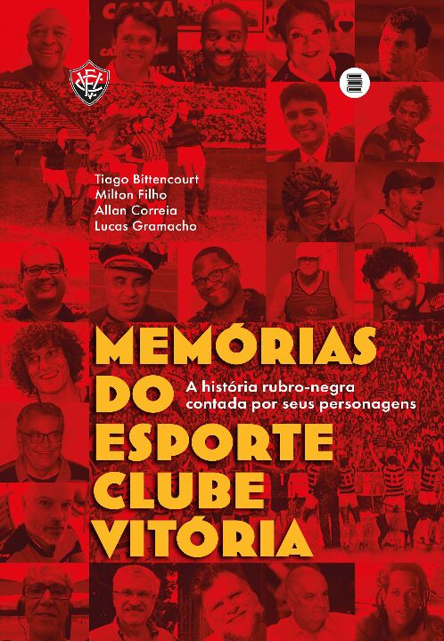 Livro Memórias do Esporte Clube Vitória: a história rubro...