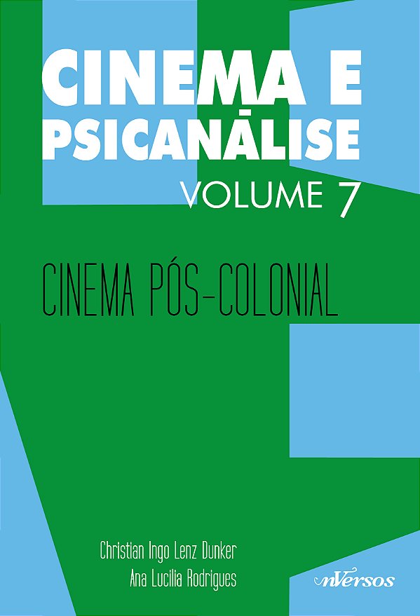 Livro Cinema e psicanálise: cinema pós-colonial (Volume 7...