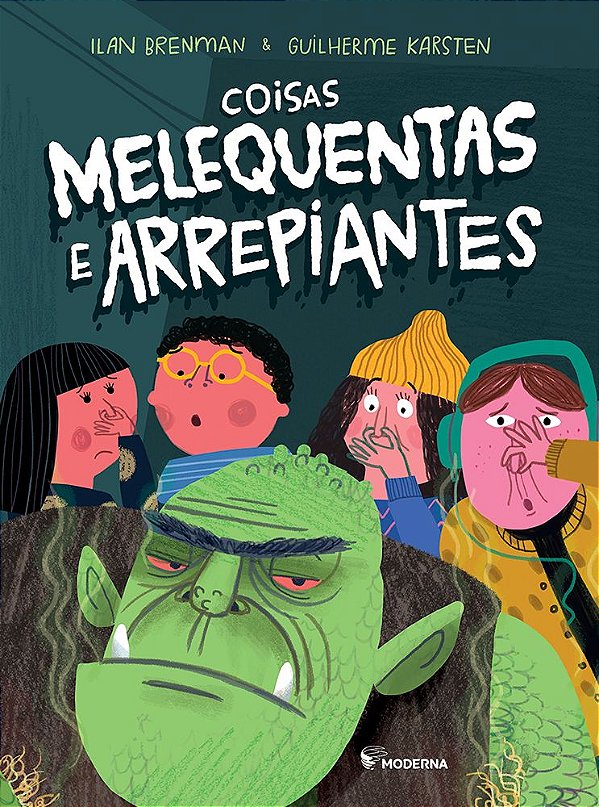 Livro Coisas melequentas e arrepiantes