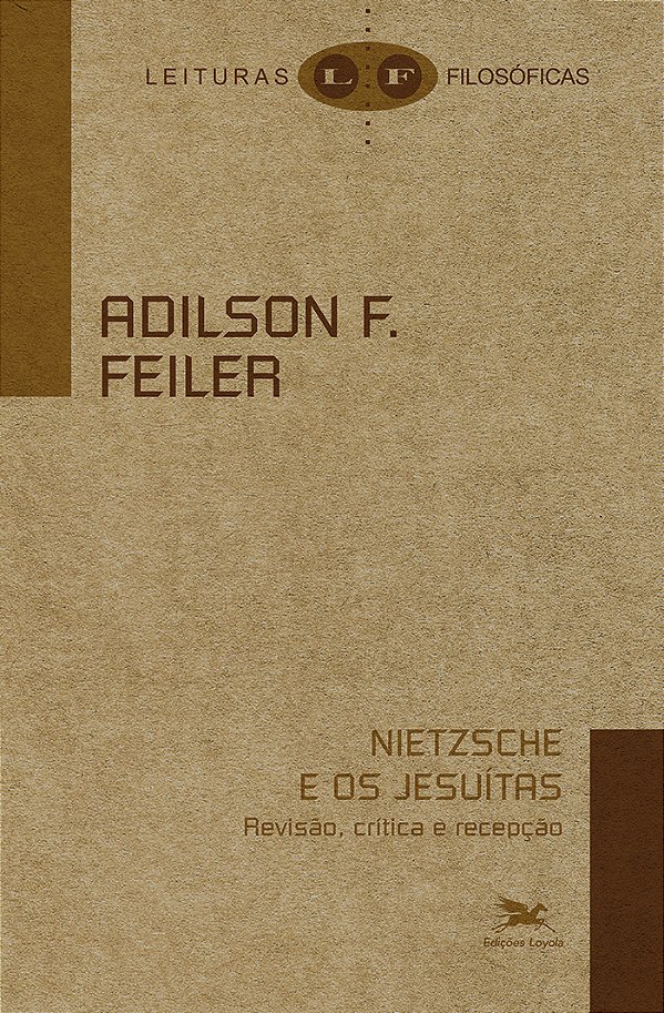 Livro Nietzsche E Os Jesuítas - Revisão, Crítica E Recepç...