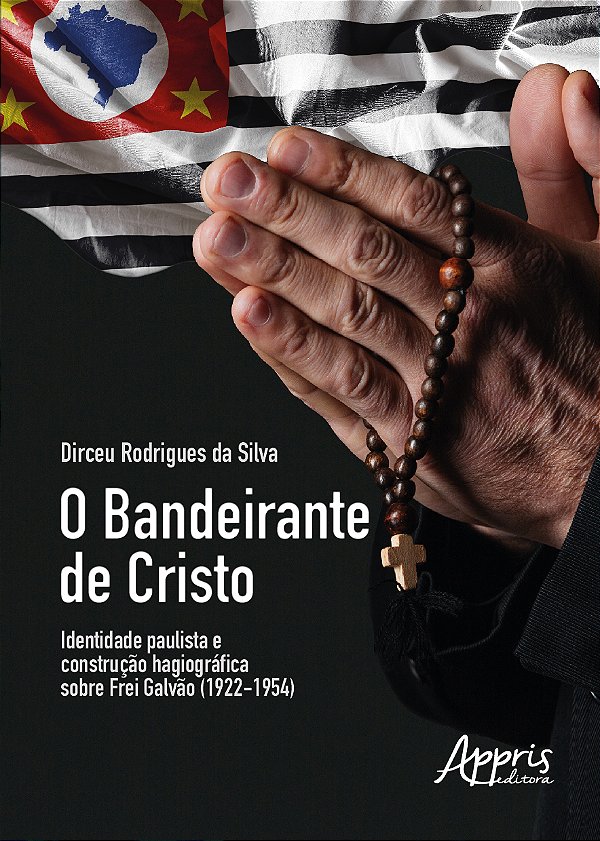 Livro O bandeirante de Cristo identidade paulista e const...