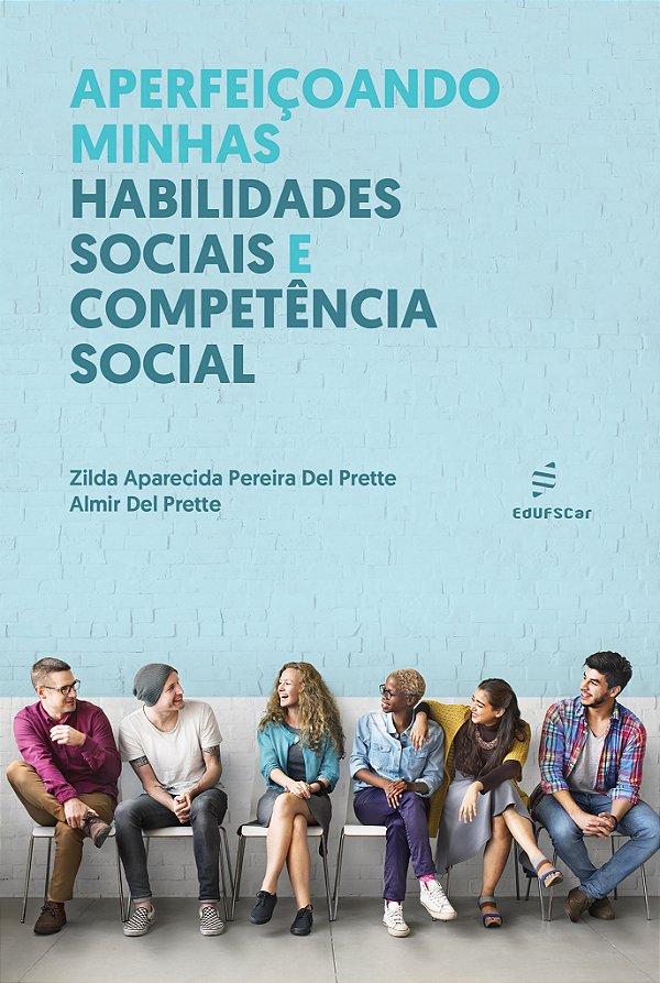 Livro Aperfeiçoando Minhas Habilidades Sociais E Competên...