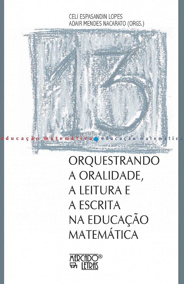 Livro Orquestrando a oralidade, a leitura e a escrita na ...