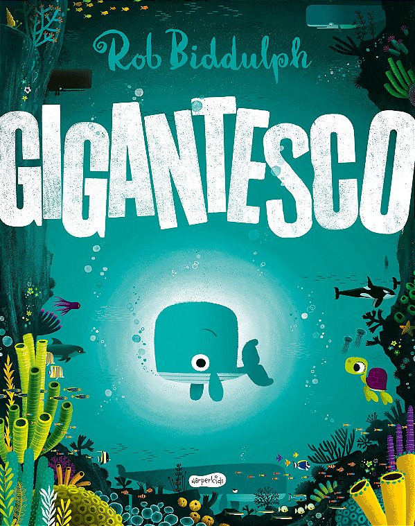Gigantesco – Uma história inspiradora sobre coragem, empatia e autoestima