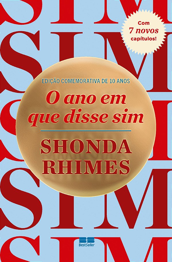 O ano em que disse sim (edição comemorativa de 10 anos)