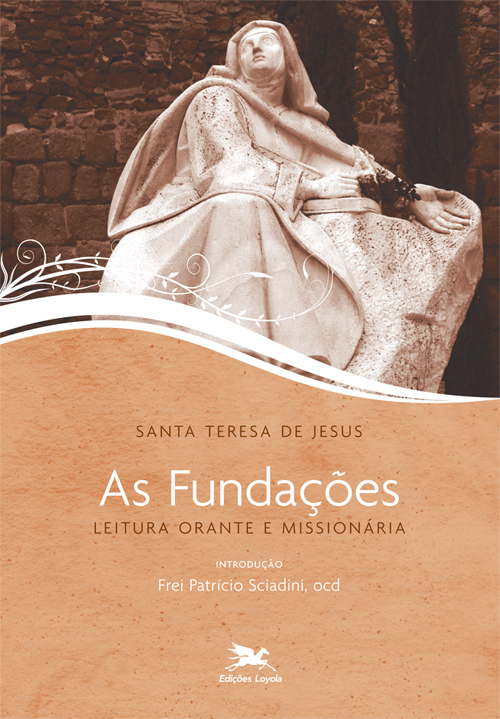 Livro As fundações: Leitura orante e missionária