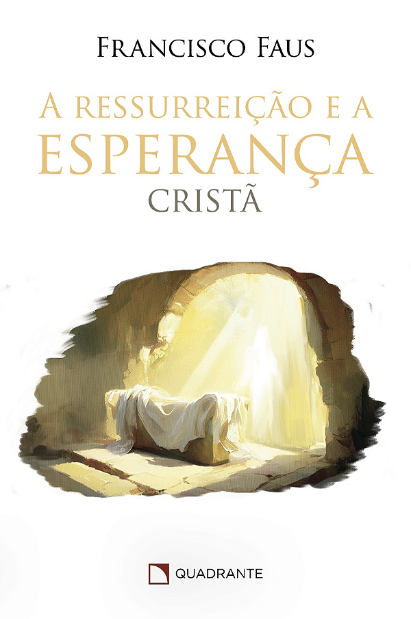 Livro A Ressurreição E A Esperança Cristã