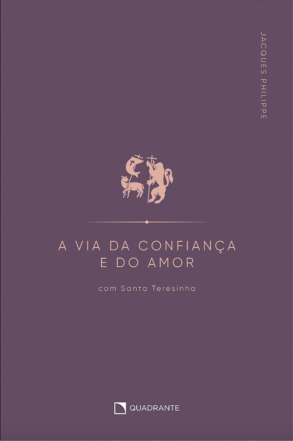 Livro A Via Da Confiança E Do Amor: Com Santa Teresinha