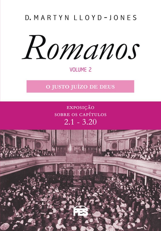 Romanos 2 - Justo Juízo De Deus, O (Nova Edição)