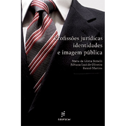 Livro Profissões jurídicas, identidades e imagem pública