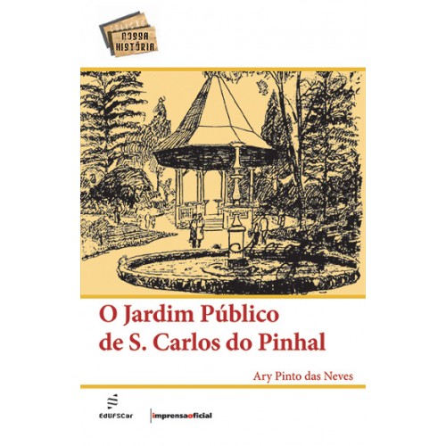 Livro O Jardim Público De São Carlos Do Pinhal