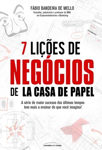 Livro 7 lições de negócios de La Casa de Papel
