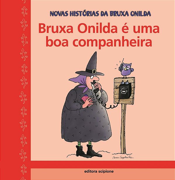 Livro Bruxa Onilda É Uma Boa Companheira