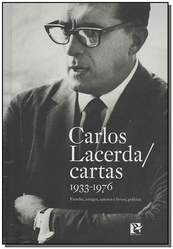 Livro Carlos Lacerda - Cartas (1933-1976)