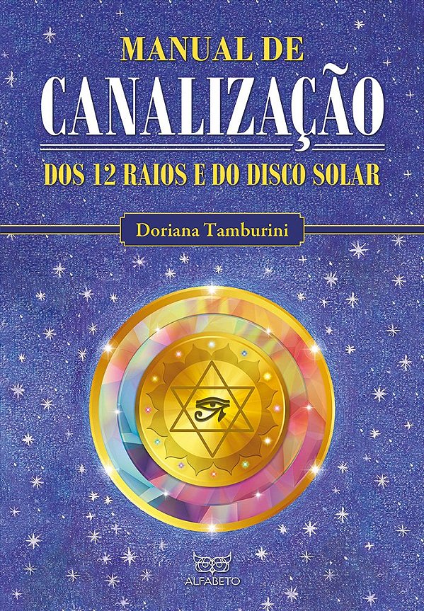 Livro Manual de Canalização dos 12 Raios e do Disco Solar