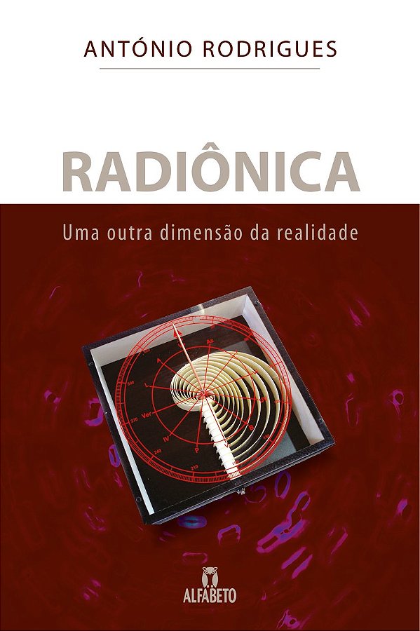 Livro Radiônica: Uma outra dimensão da realidade: uma out...