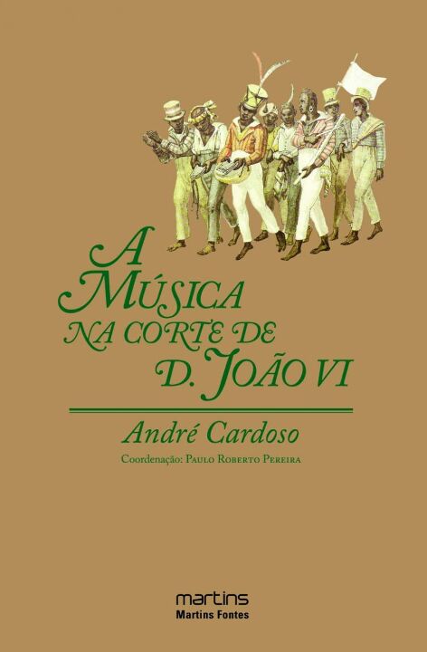 Livro A música na corte de D. João VI: 1808-1821