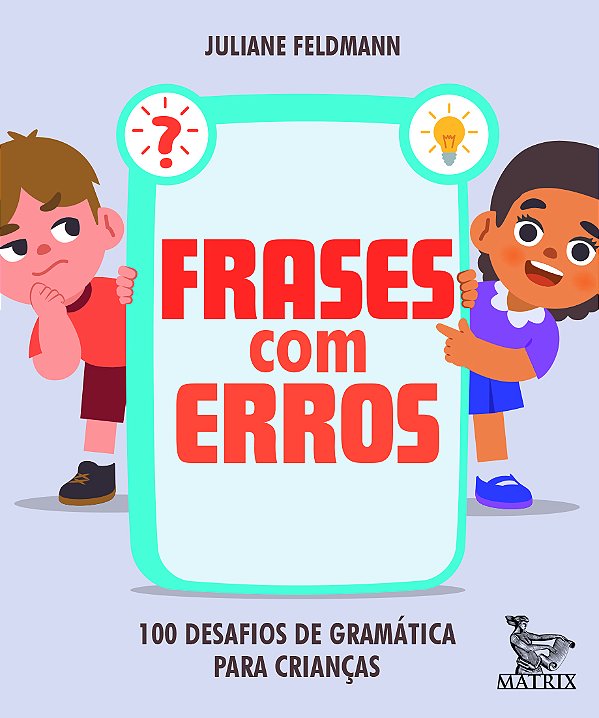 Livro Frases Com Erros - 100 Desafios De Gramática Para C...