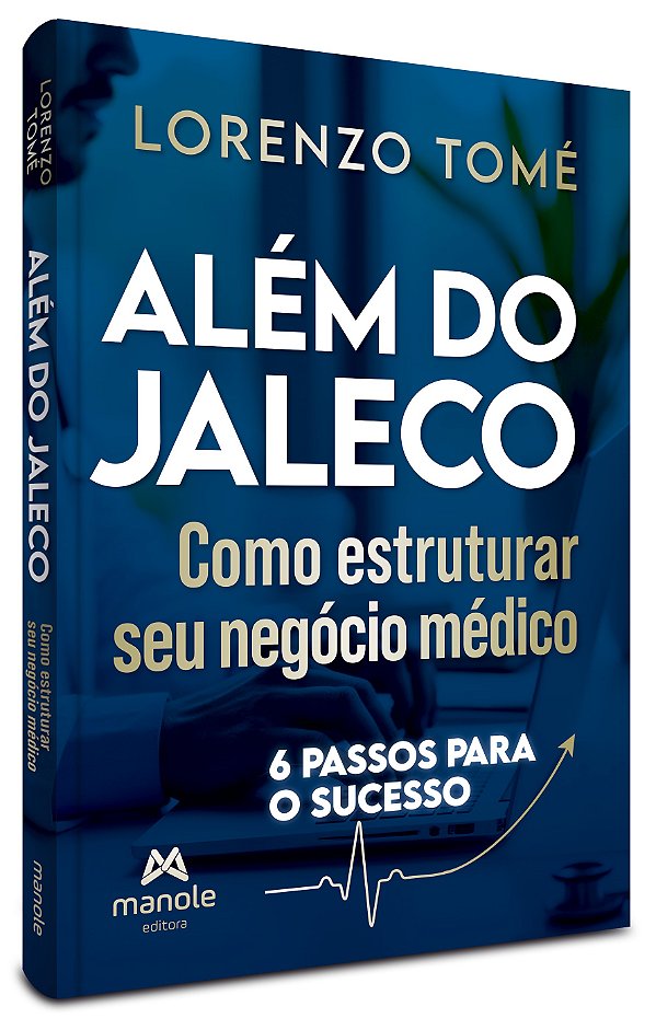 Além do jaleco: Negócios para médicos