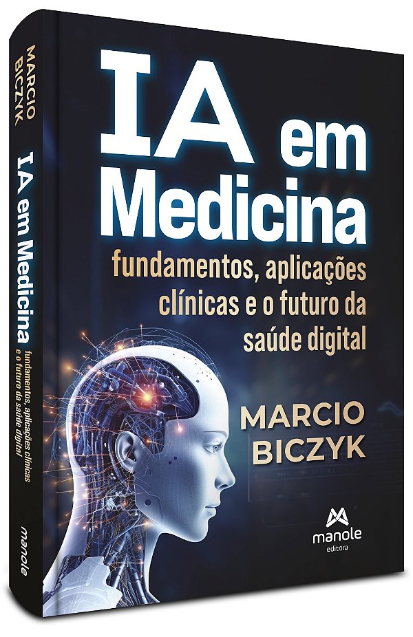 IA em medicina: Fundamentos, aplicações clínicas e o futuro da saúde digital
