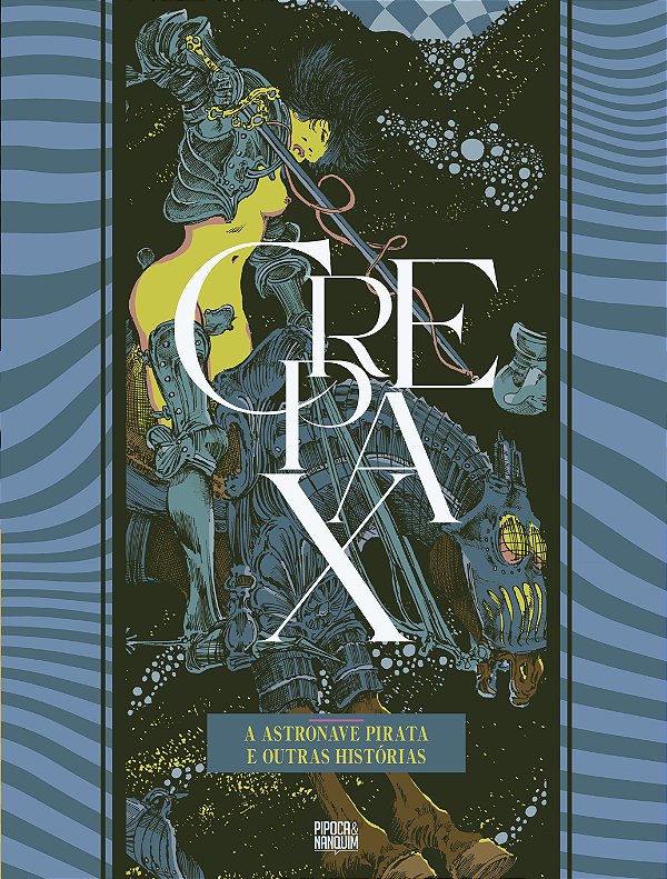 Livro Coleção Crepax - A Astronave Pirata E Outras Histór...