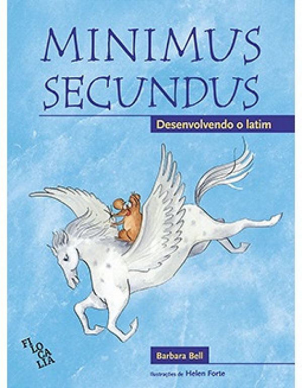 Livro Minimus Secundus - Desenvolvendo O Latim (Livro Do ...