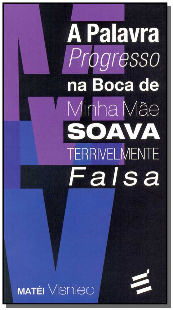 Livro A Palavra Progresso Na Boca De Minha Mãe Soava Terr...