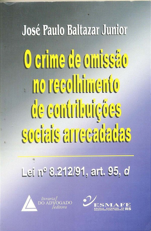 Crime De Omissão No Recolhimento De Contribuições
