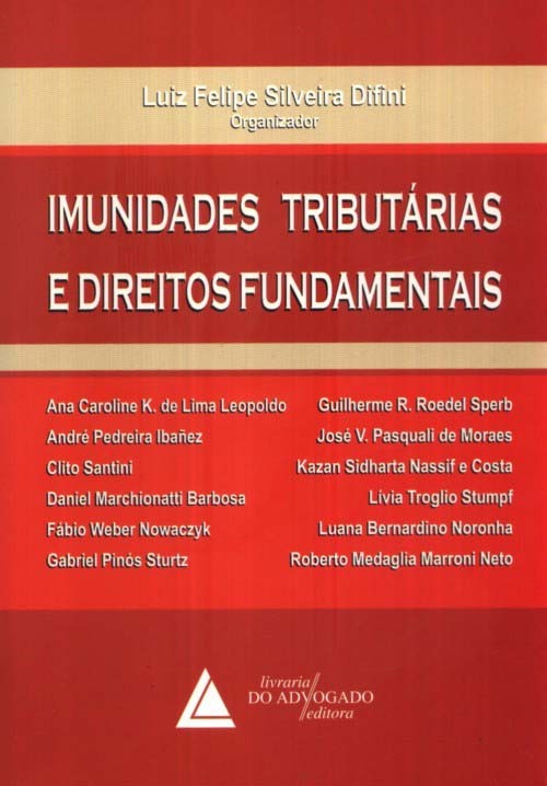 Imunidades Tributárias E Direitos Fundamentais - 01Ed/10