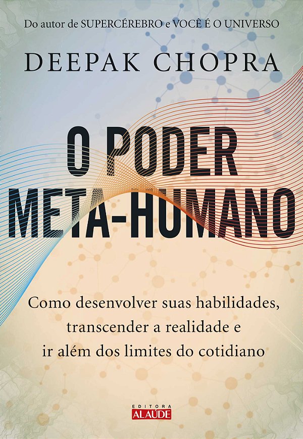 o Poder Meta-humano - Como Desenvolver Suas Habilidades, ...
