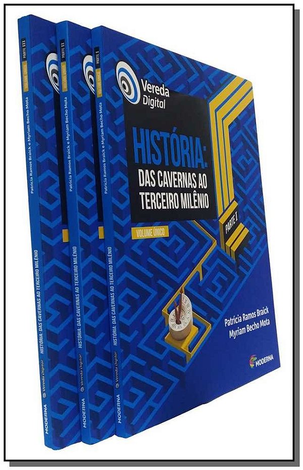 Vereda Digital - História: Das Cavernas Ao Terceiro Milênio