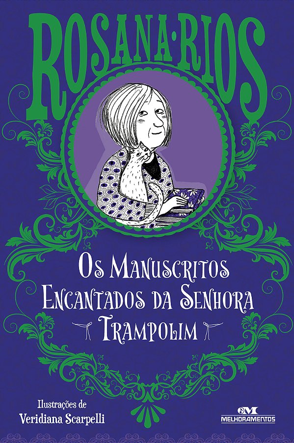 Livro Os manuscritos encantados da senhora trampolim