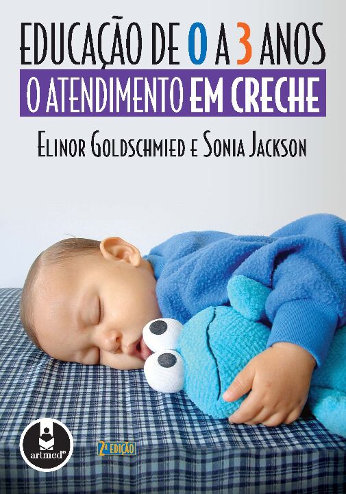 Livro Educação de 0 a 3 Anos: O Atendimento em Creche