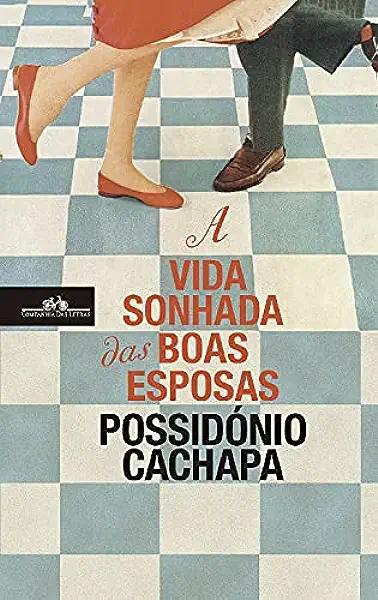 Livro A Vida Sonhada Das Boas Esposas