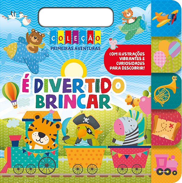 Coleção Primeiras aventuras - É divertido brincar