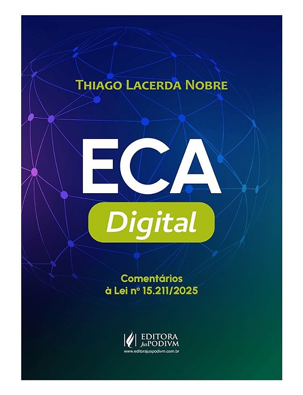 Eca Digital - Comentários À Lei Nº 15.211/2025 (2026)