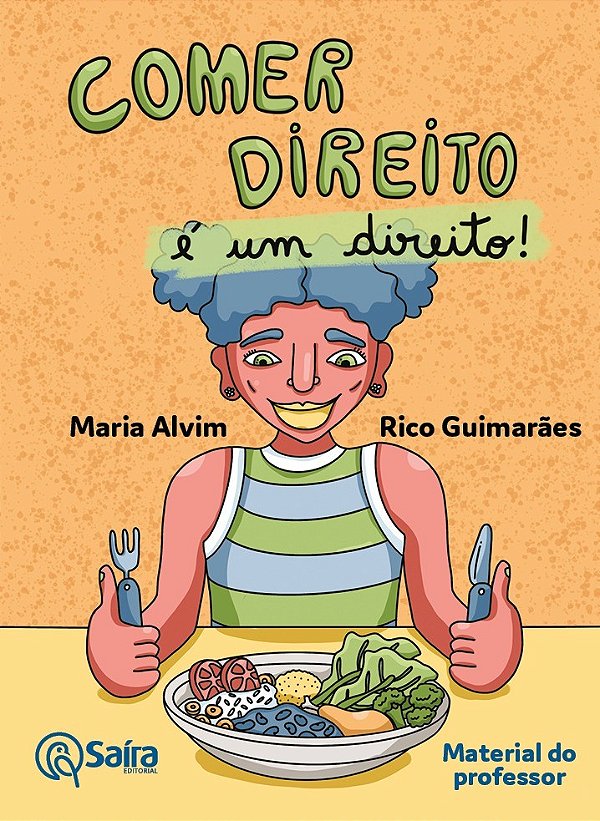Comer direito é um direito!: material do professor
