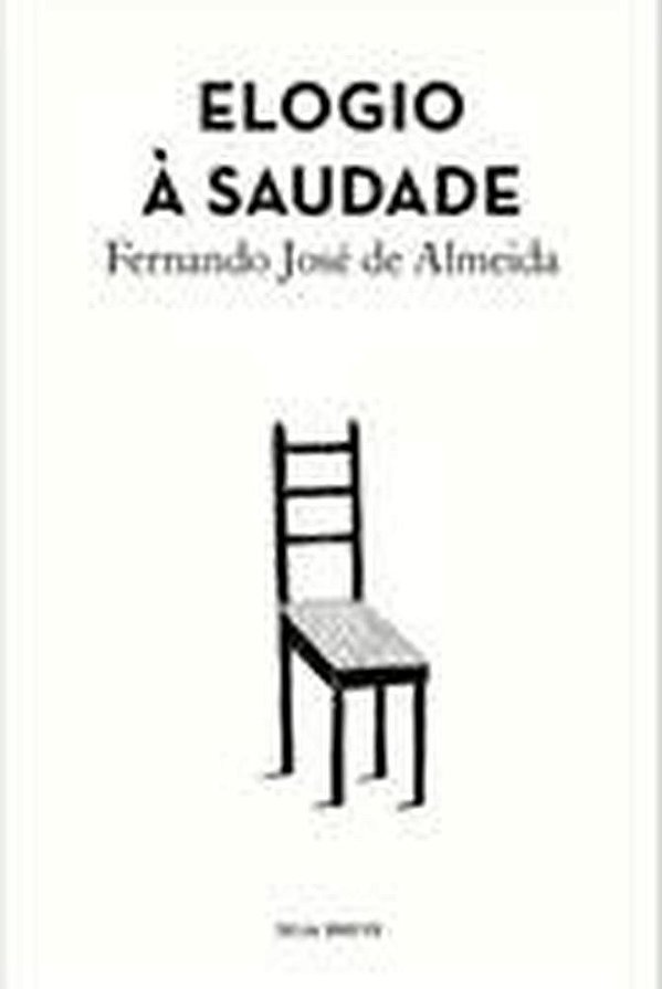 Elogio À Saudade