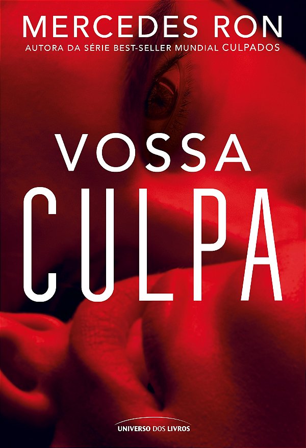 Vossa Culpa: A continuação da série best-seller que inspirou os filmes do Prime Video (Volume 4)
