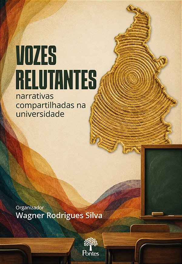 Vozes Relutantes: Narrativas Compartilhadas Na Universidade