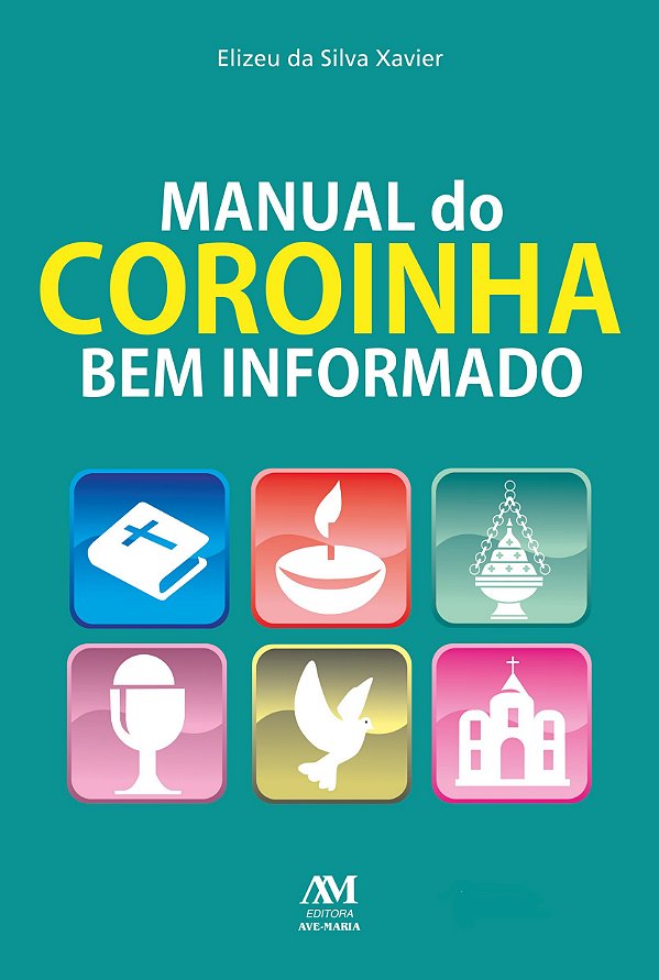 Livro Manual Do Coroinha Bem Informado