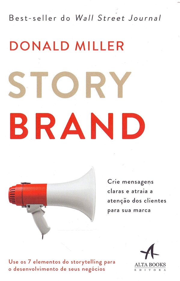 Livro Storybrand: crie mensagens claras e atraia a atençã...