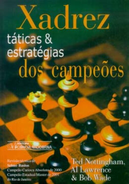 Livro Xadrez - Táticas & Estratégias Dos Campeões
