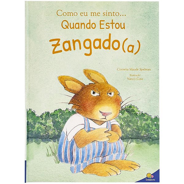 Livro Como eu me sinto...Quando estou zangado(a)