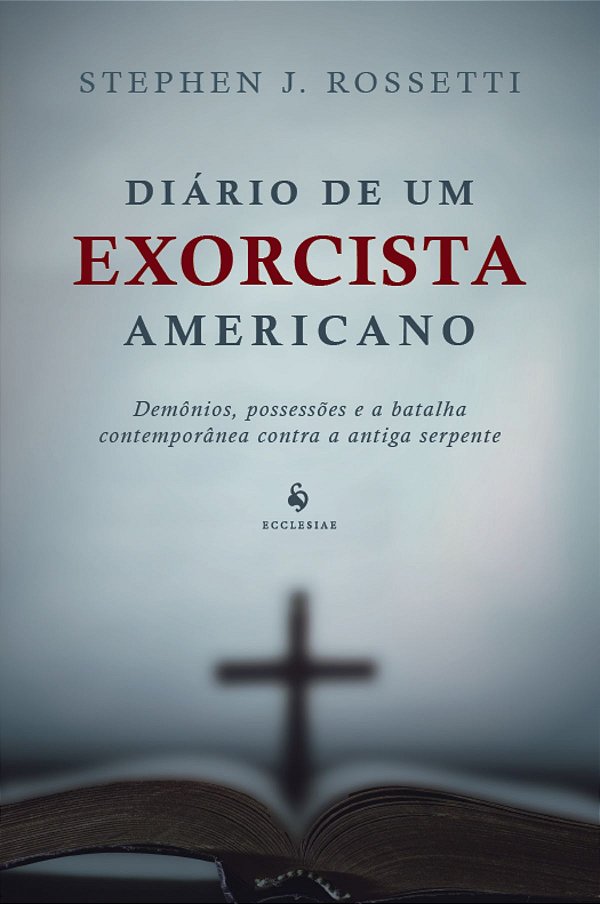 Livro Diário De Um Exorcista Americano