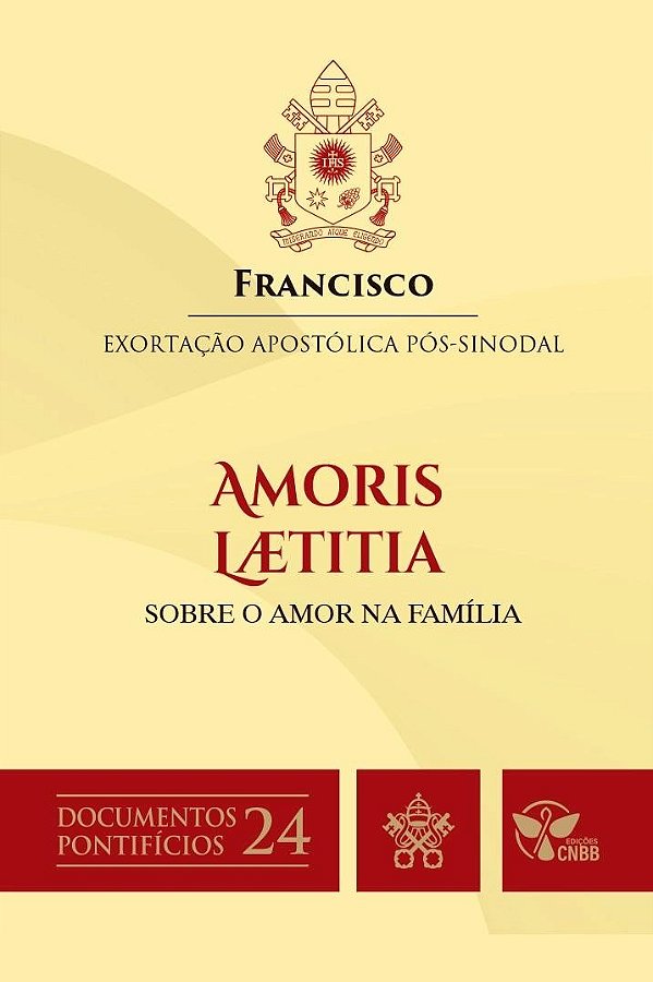 Amoris Laetitia - Sobre O Amor Na Família - Documentos Pontifícios 24